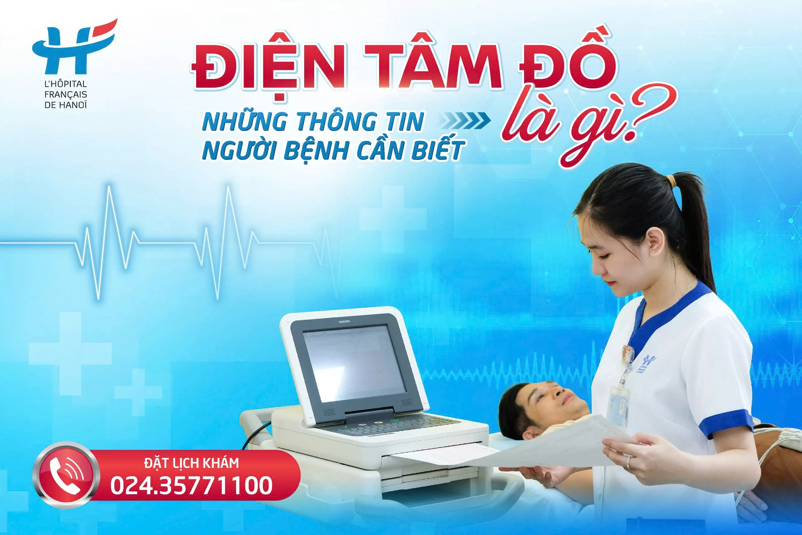 ĐIỆN TÂM ĐỒ LÀ GÌ? NHỮNG THÔNG TIN NGƯỜI BỆNH CẦN BIẾT